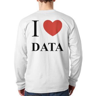 I Heart Love Data T Analyst Scientist Engineer Back Print Long Sleeve T-shirt | Mazezy