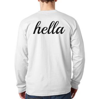Hella For Bay Area Golden State Of California Pride Back Print Long Sleeve T-shirt | Mazezy