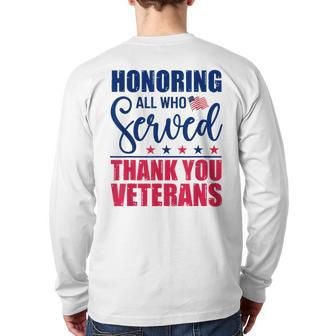 Honoring All Who Served Thank You Veterans Day American Flag Back Print Long Sleeve T-shirt | Mazezy