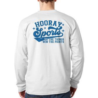 Hooray Sports Do The Things Win The Points Blue Sports Back Print Long Sleeve T-shirt - Thegiftio UK