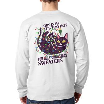This Is My It's Too Hot For Ugly Christmas Sweaters Lights Back Print Long Sleeve T-shirt | Mazezy UK