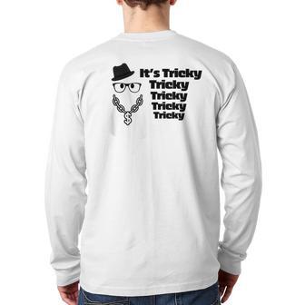 It's Tricky Tricky Tricky Ghost Boo It's Tricky Halloween Back Print Long Sleeve T-shirt - Monsterry DE