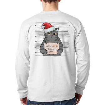 I Knocked Over The Christmas Tree Fat Cat Shot Back Print Long Sleeve T-shirt | Mazezy