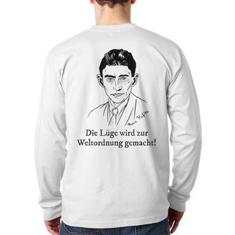 Lie Is Made To The World Order Kafka Quote Fake News Back Print Long Sleeve T-shirt | Mazezy