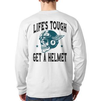 Life's Tough Get A Helmet Skeleton Riding Motorcycle Back Print Long Sleeve T-shirt - Monsterry UK