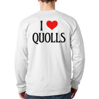 I Love Quolls I Heart Quolls Marsupial Lover Quoll Lover Back Print Long Sleeve T-shirt | Mazezy