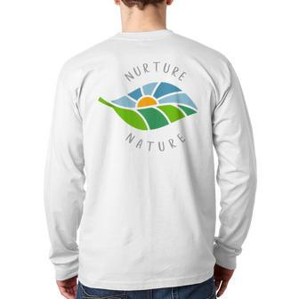 Nurture Nature Quote Earth Day Climate Change Awareness Back Print Long Sleeve T-shirt | Mazezy