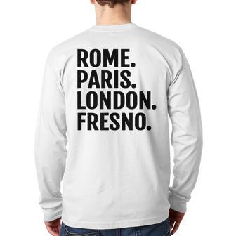 Rome Paris London Fresno Cities Travel T Back Print Long Sleeve T-shirt | Mazezy