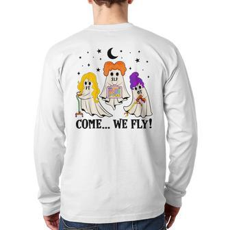Slp Ot Pt Come We Fly Therapy Team Halloween Ghost Back Print Long Sleeve T-shirt - Seseable