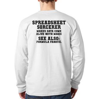 Spreadsheet Sorcerer Makes Data Come Alive With Magic Back Print Long Sleeve T-shirt | Mazezy