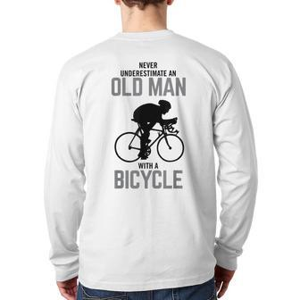 Never Underestimate An Old Man With A Bicycle Hobby Back Print Long Sleeve T-shirt - Seseable