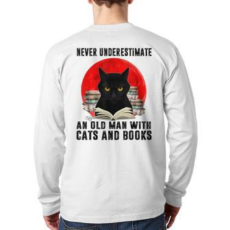 Never Underestimate An Old Man With Cats And Books Back Print Long Sleeve T-shirt - Seseable