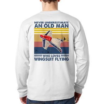 Never Underestimate An Old Man Who Loves Wingsuit Flying Back Print Long Sleeve T-shirt - Seseable