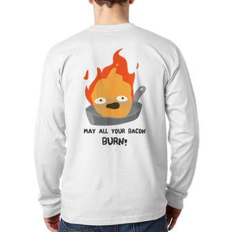 Woot May All Your Bacon Burn Back Print Long Sleeve T-shirt | Mazezy