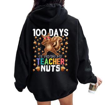 100 Days Of Driving My Teacher Nuts Dabbing Squirrel School Women Oversized Hoodie Back Print | Mazezy