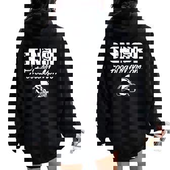 2024 Senior Football Mom Football Team Parent Class Of 2024 Women Oversized Hoodie Back Print - Thegiftio
