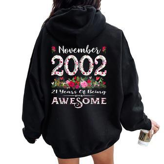 21 Year Old Born In November 2002 Bday Floral 21St Birthday Women Oversized Hoodie Back Print | Mazezy