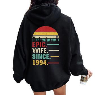 29Th Wedding Anniversary For Her Epic Wife Since 1994 Women Oversized Hoodie Back Print | Mazezy