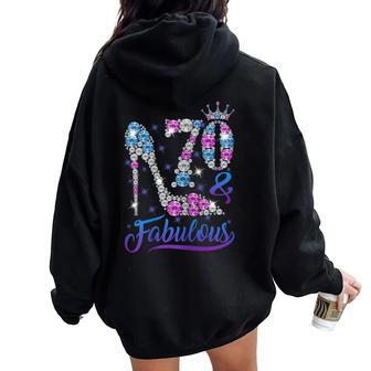70 And Fabulous Stepping Into My 70Th Birthday Women's Women Oversized Hoodie Back Print | Mazezy
