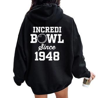 75 Year Old Bowler Bowling 1948 75Th Birthday Women Oversized Hoodie Back Print | Mazezy