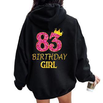 83Rd Birthday Girl Princess 83 Years Old 83Rd Women Oversized Hoodie Back Print | Mazezy
