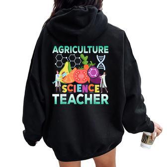 Agriculture Science Teacher Agronomy Farming Science Teacher Women Oversized Hoodie Back Print | Mazezy