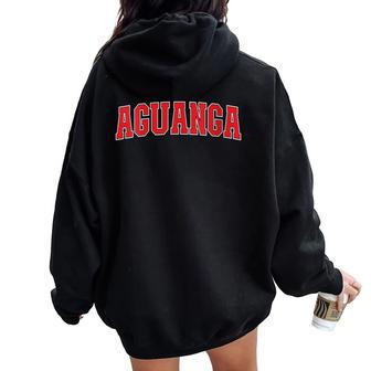 Aguanga California Souvenir Trip College Style Red Text Women Oversized Hoodie Back Print | Mazezy