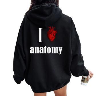 Anatomy I Love Physiology Teacher Mri Cardiac Sonographer Women Oversized Hoodie Back Print | Mazezy