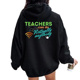 Back To School Virtual Teacher Appreciation Women Oversized Hoodie Back Print | Mazezy