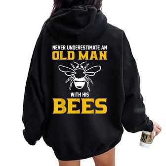 Beekeeping Never Underestimate An Old Man With His Bees Women Oversized Hoodie Back Print | Mazezy