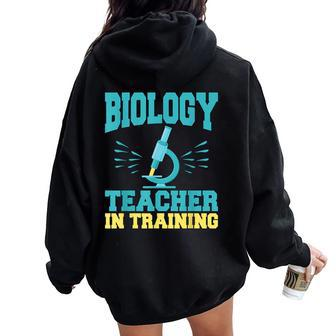 Biology Teacher In Training T Women Oversized Hoodie Back Print | Mazezy