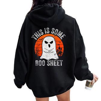This Is Some Boo Sheet Ghost Halloween Costume Women Oversized Hoodie Back Print | Mazezy