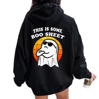 This Is Some Boo-Sheet Halloween Ghost Costume Women Oversized Hoodie Back Print | Mazezy