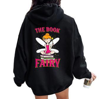 The Book Fairy Reading Teacher Librarian Women Oversized Hoodie Back Print | Mazezy