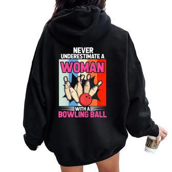 Bowling Never Underestimate A Woman With A Bowling Ball Women Oversized Hoodie Back Print - Thegiftio UK