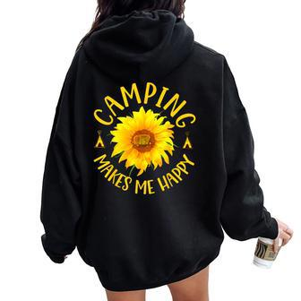Camping Makes Me Happy Sunflower Camping Women Oversized Hoodie Back Print - Seseable