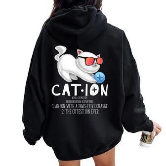 Cation Pawsitive Element Cat Chemistry Teacher Women Oversized Hoodie Back Print | Mazezy