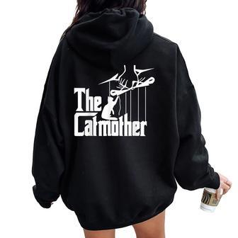 The Catmother Cat Quote For Mothers Women Oversized Hoodie Back Print | Mazezy