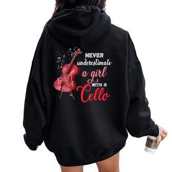 Cellist Girls Never Underestimate A Girl With A Cello Women Oversized Hoodie Back Print - Thegiftio UK