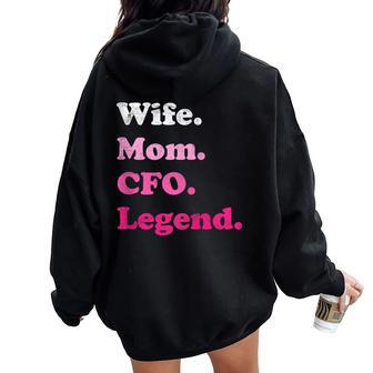 Cfo Or Chief Financial Officer For Mom Wife For Mother's Day Women Oversized Hoodie Back Print | Mazezy