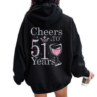 Cheers To 51 Years 1971 51St Birthday For Women Oversized Hoodie Back Print - Seseable