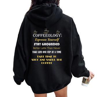 Coffeeology Coffee Quotes Women Oversized Hoodie Back Print | Mazezy