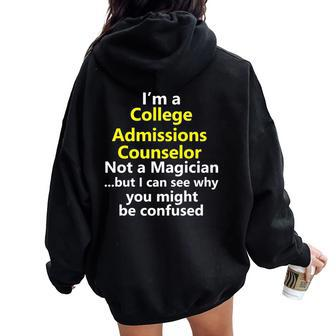 College Admissions Counselor Recruiter Job Career Officer Women Oversized Hoodie Back Print | Mazezy