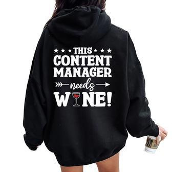 This Content Manager Needs Wine Women Oversized Hoodie Back Print | Mazezy