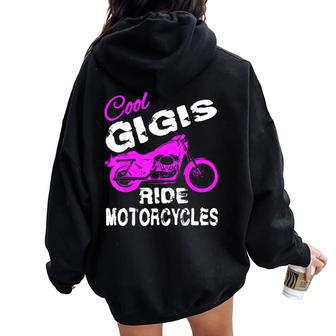 Cool Grandma Nana Gigi Rides Motorcycle Women Oversized Hoodie Back Print | Mazezy