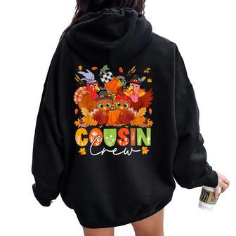 Cousin Crew Thanksgiving Three Cute Turkeys Fall Pumpkins Women Oversized Hoodie Back Print | Mazezy