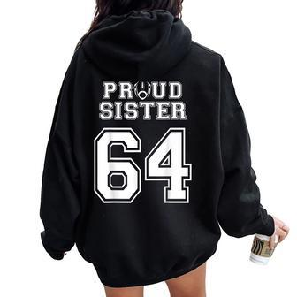 Custom Proud Football Sister Number 64 Personalized Women Women Oversized Hoodie Back Print | Mazezy