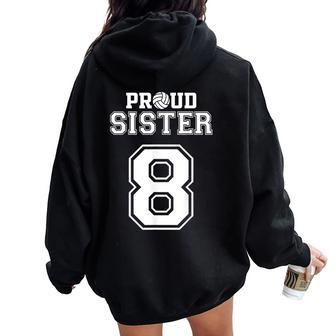 Custom Proud Volleyball Sister Number 8 Personalized Women Women Oversized Hoodie Back Print | Mazezy