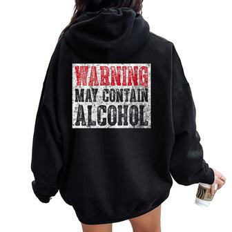 Cute Drinking Warning May Contain Alcohol Women Oversized Hoodie Back Print - Seseable