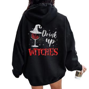 Drink Up Witches Wine Glass Halloween Drinking Women Oversized Hoodie Back Print - Thegiftio UK